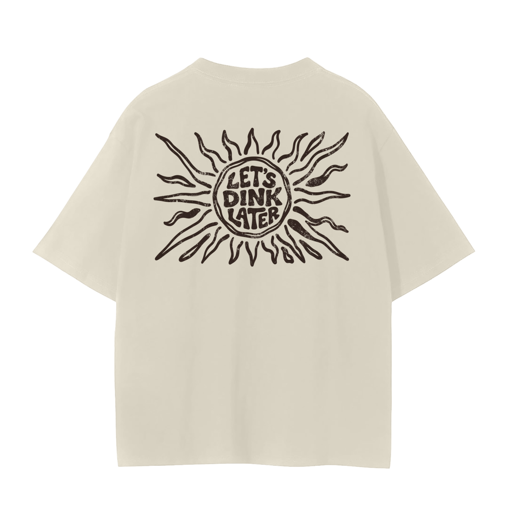 Let's Dink Later - Seamless T-Shirt