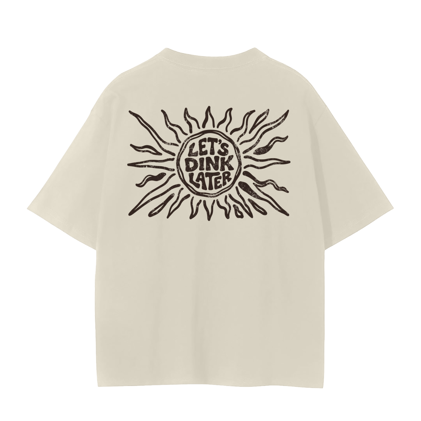 Let's Dink Later - Seamless T-Shirt
